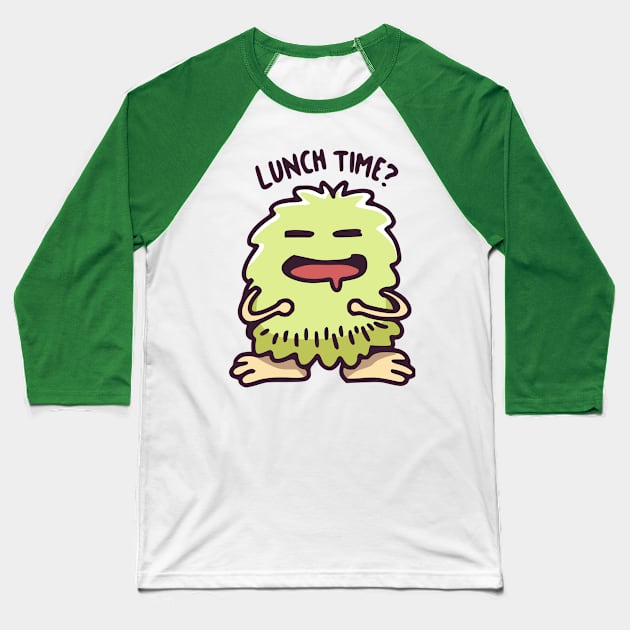 This Monster is Waiting for Lunch Time Baseball T-Shirt by bhirawa2468
